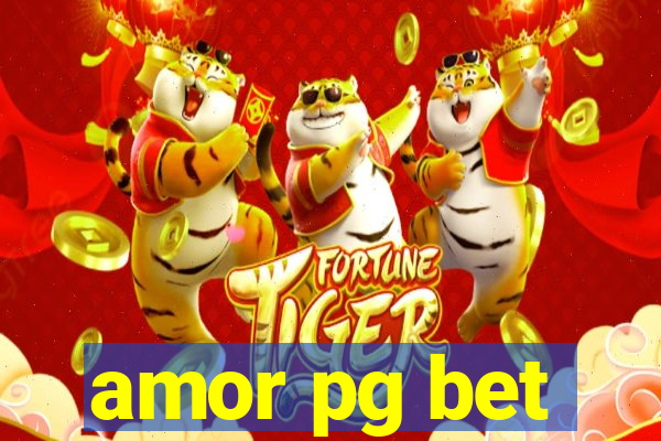 amor pg bet